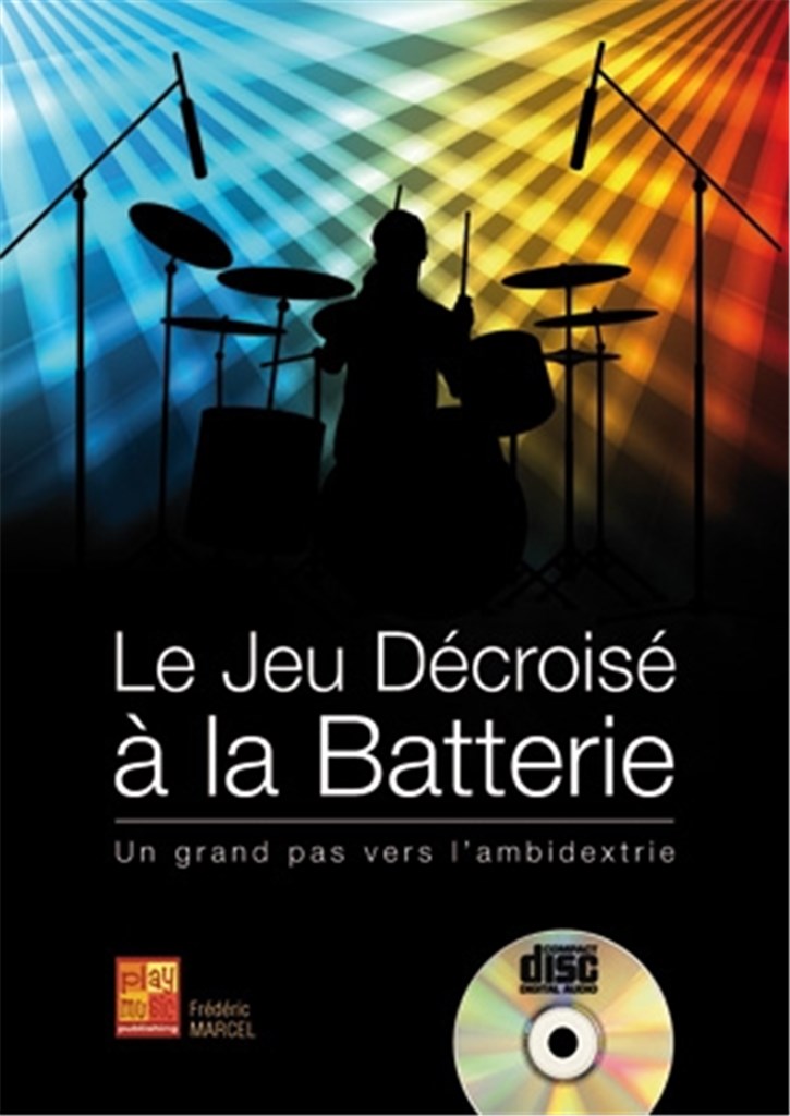 Le Jeu Decroise a la Batterie